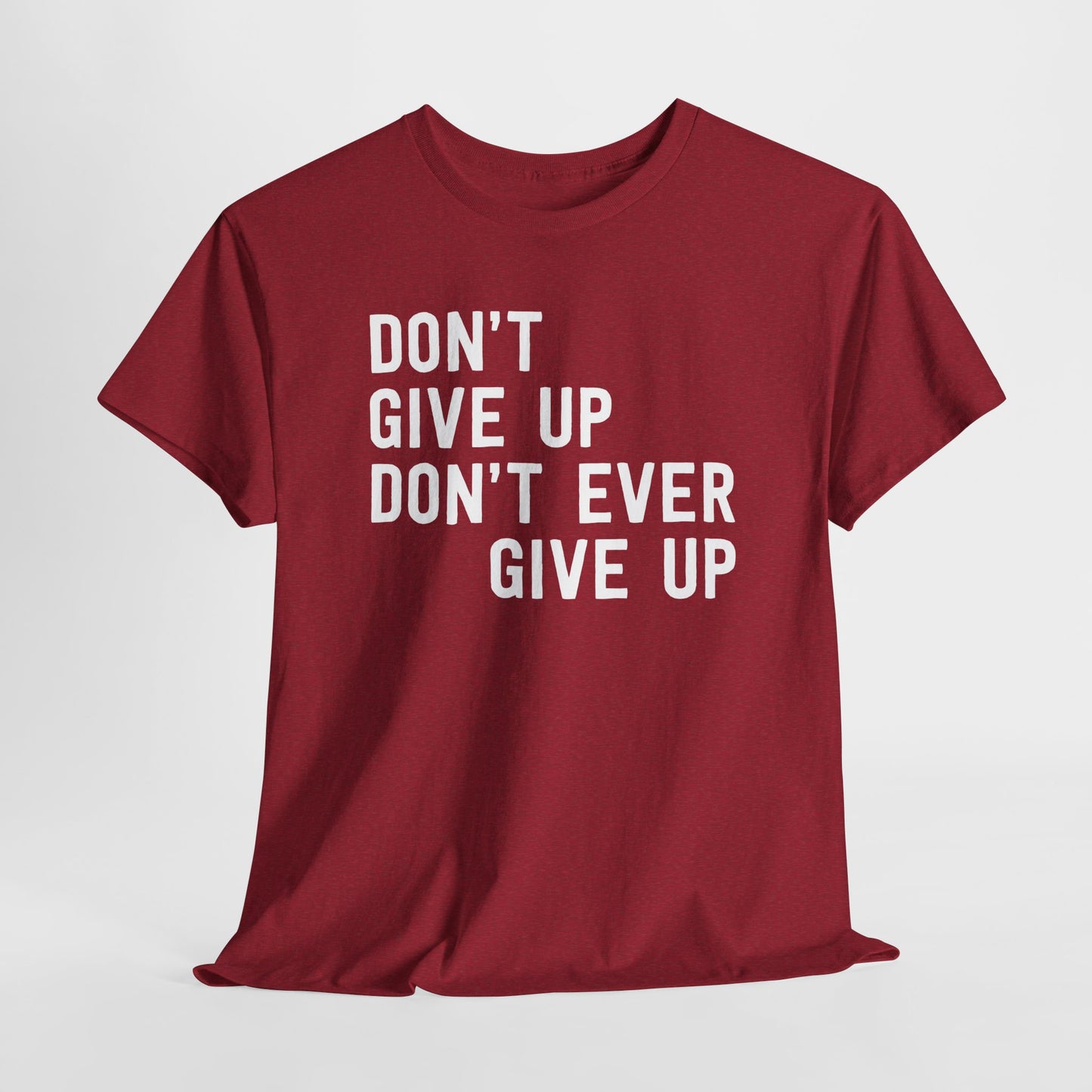 Don't Give Up Don't Ever Give Up (Jimmy V) T-Shirt