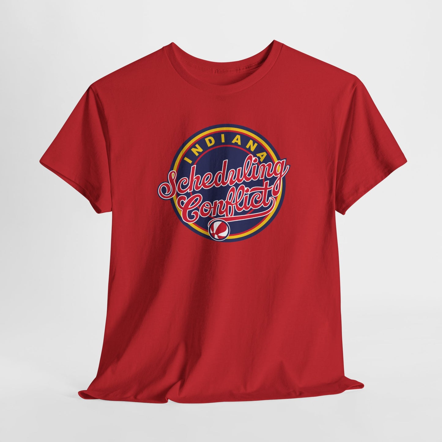 Indiana Scheduling Conflict (Indiana Fever WNBA Basketball) T-Shirt
