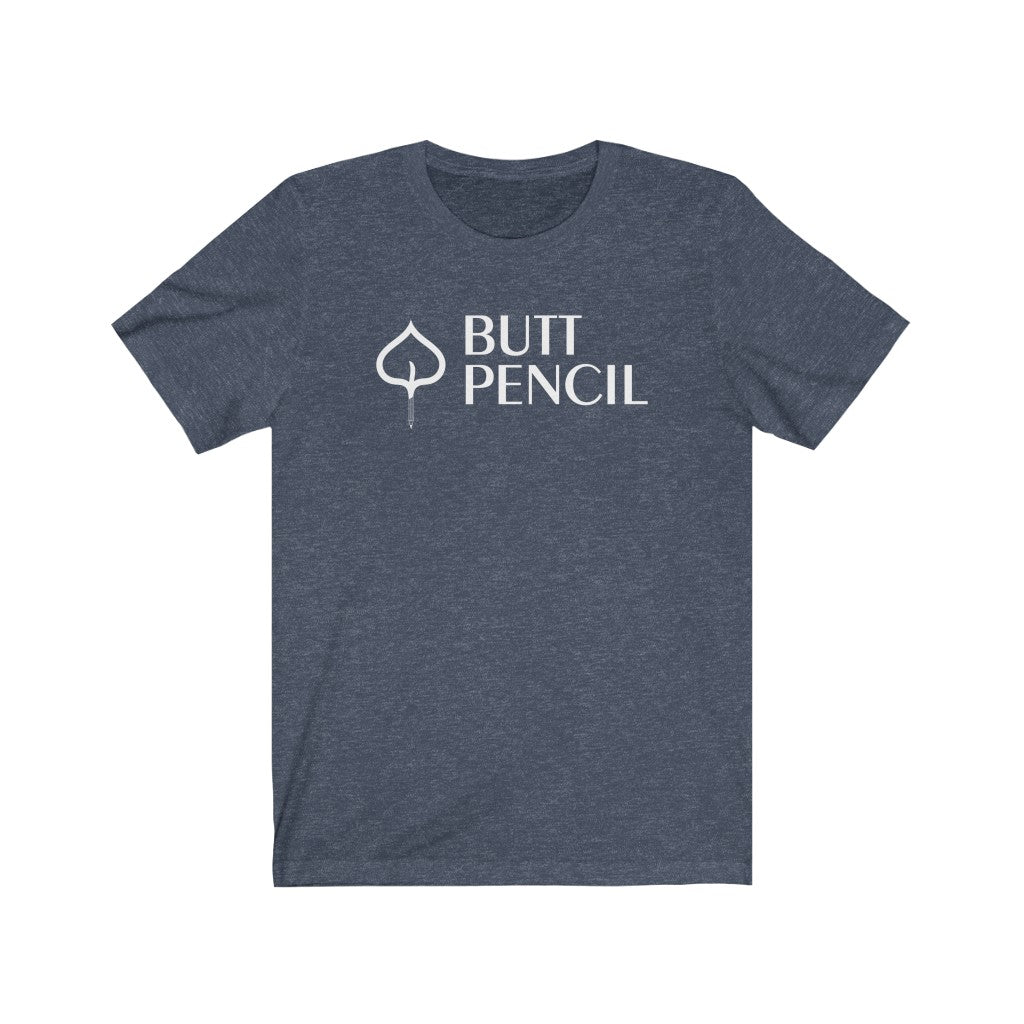 Butt Pencil (Aspen) T-Shirt