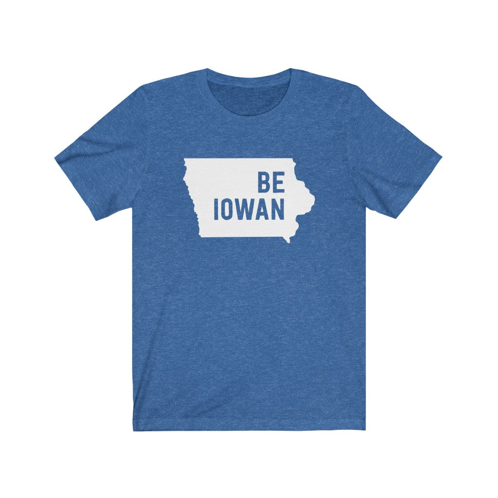 Be Iowan T-Shirt