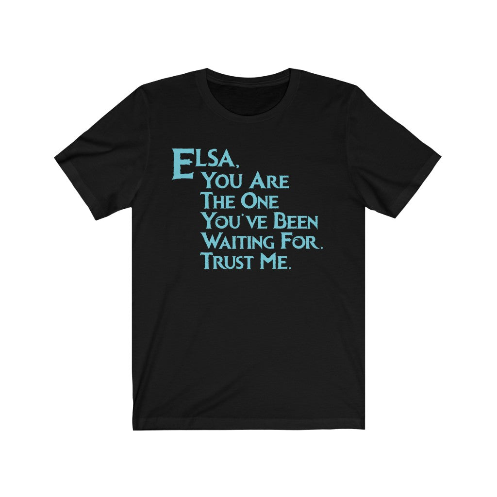 Elsa Trust Me (Disney Advice) T-Shirt