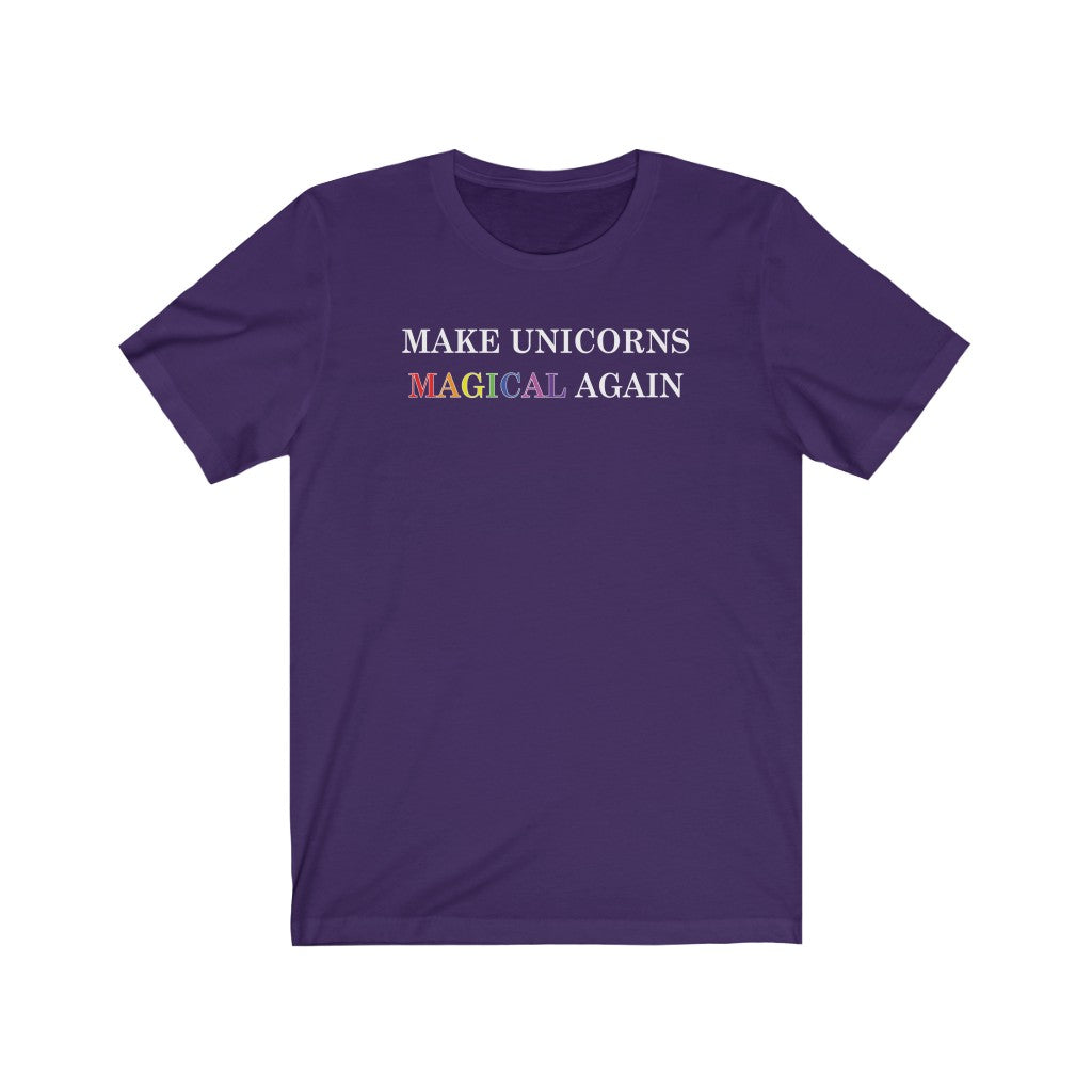 Make Unicorns Magical Again T-Shirt