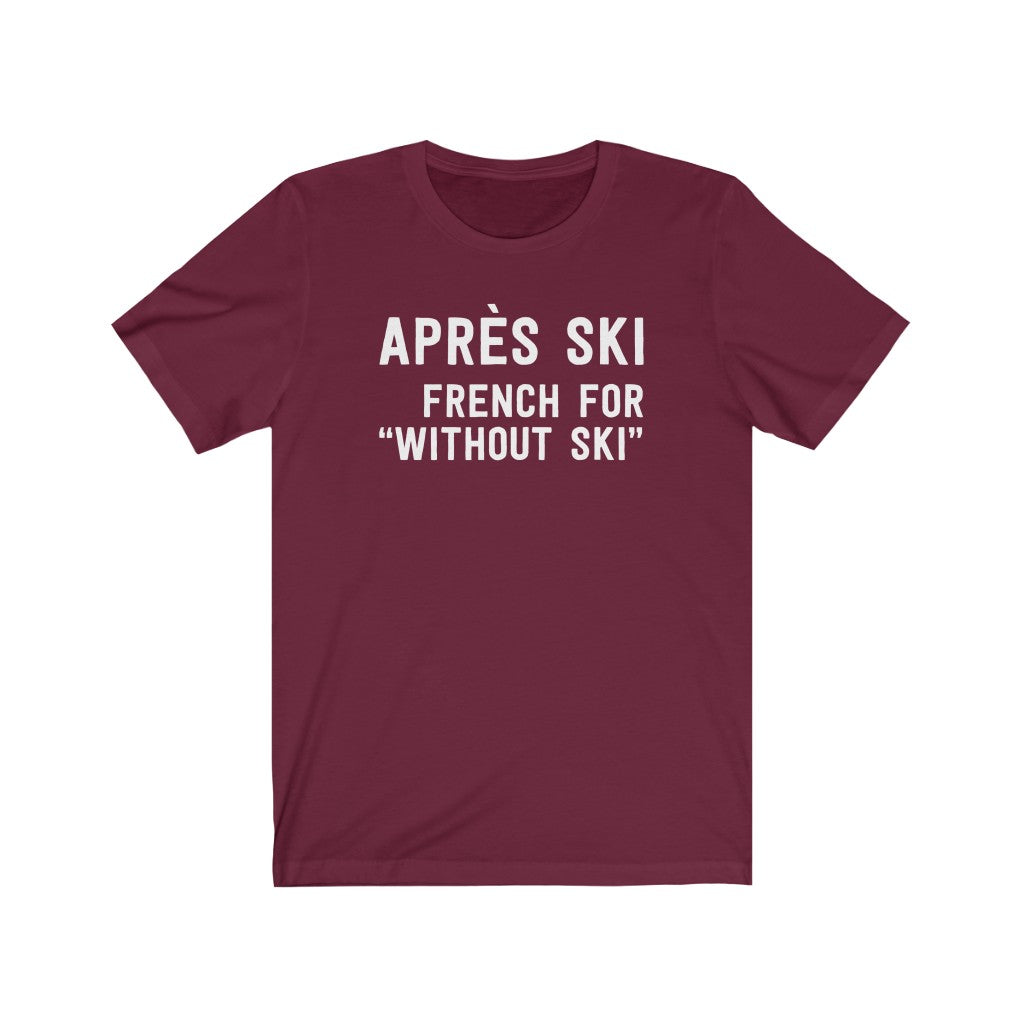Après Ski T-Shirt