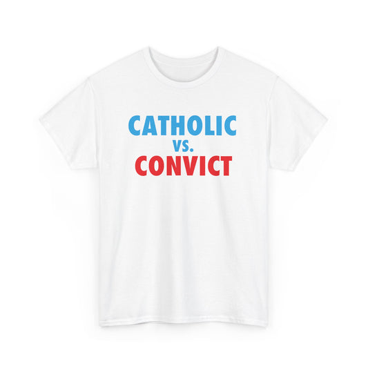 2024 Election Catholic Vs. Convict [Relaxed Fit] in White - Shirt on transparent background