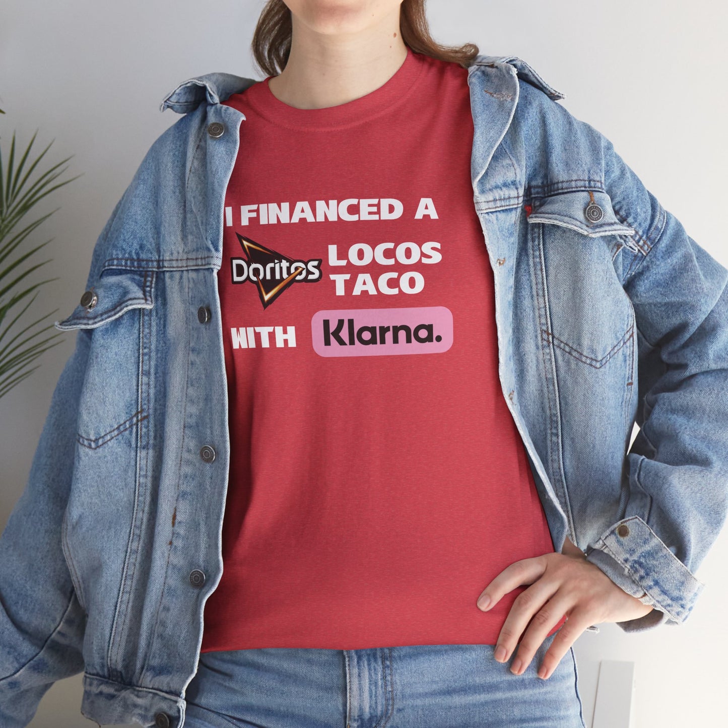 I Financed A Doritos Locos Taco With Klarna (Taco Bell) T-Shirt