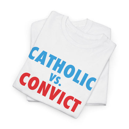 2024 Election Catholic Vs. Convict [Relaxed Fit] in White - Shirt neatly folded