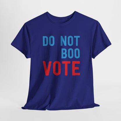 Do Not Boo. Vote. (Obama 2024 DNC) T-Shirt