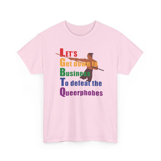 LGBTQ Let's Get Down To Business (Mulan) T-Shirt in Pink - Front of shirt