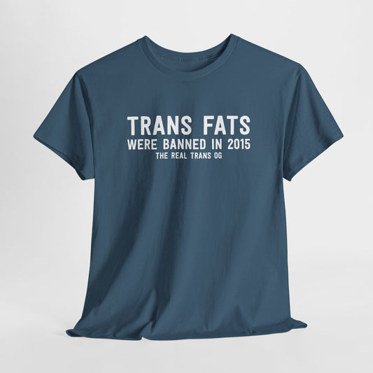 Trans Fats Are The Real Trans OG T-Shirt in Indigo Blue - Front of shirt