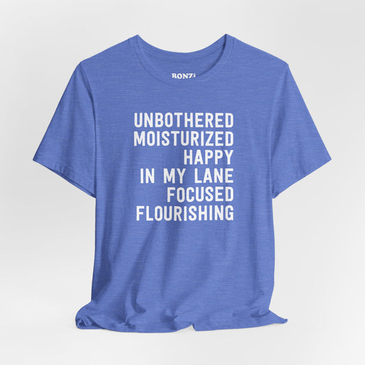 Unbothered Moisturized Happy In My Lane Focused Flourishing T-Shirt in Heather Columbia Blue - Cover image
