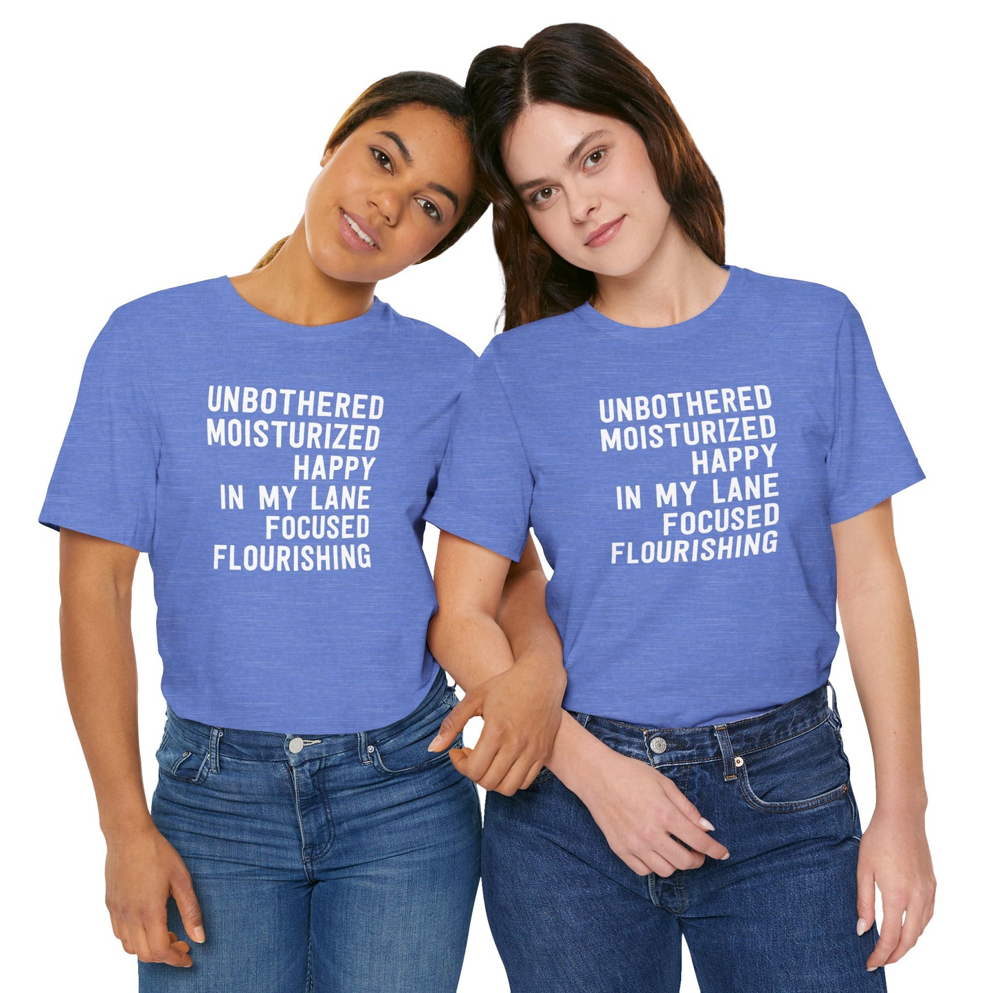 Unbothered Moisturized Happy In My Lane Focused Flourishing T-Shirt in Heather Columbia Blue - On 2 female models