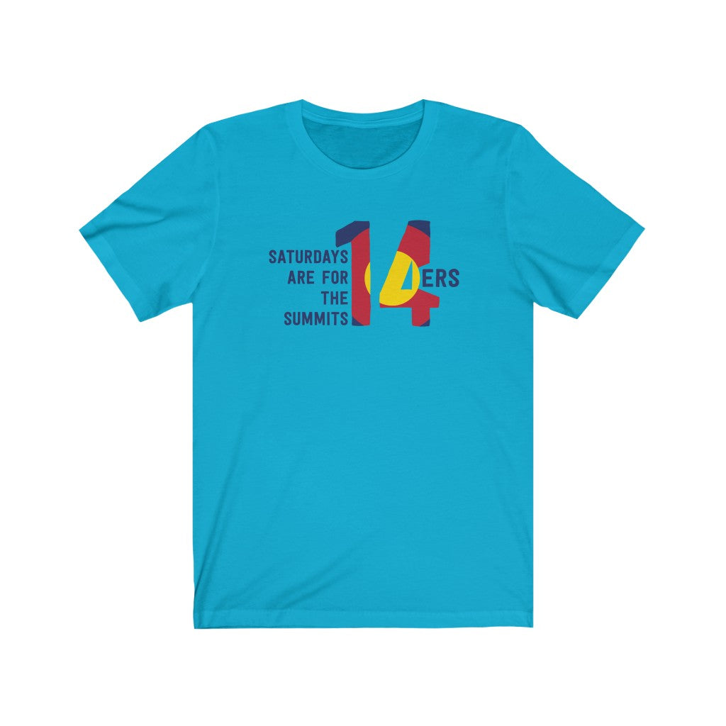 14ers Saturdays Are For The Summits T-Shirt [Modern Fit]