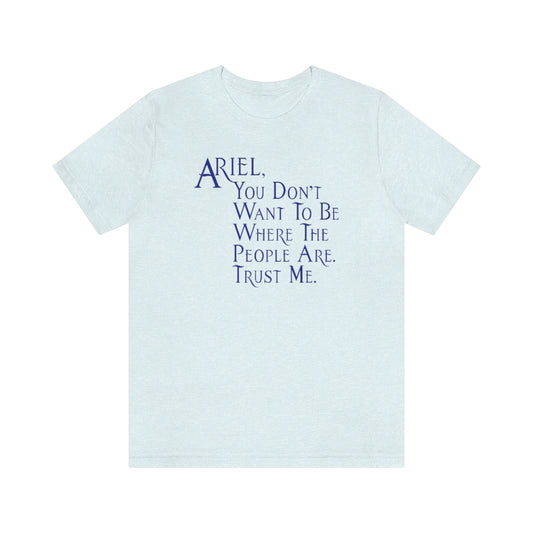 Ariel Trust Me T-Shirt - Heather Light Blue