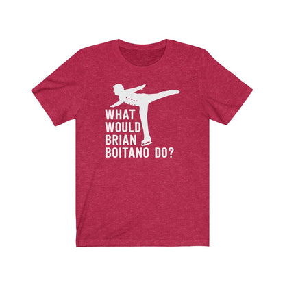 What Would Brian Boitano Do? T-Shirt [Modern Fit]