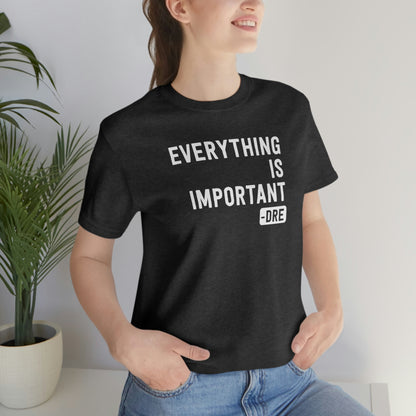 Everything Is Important (Dr. Dre) T-Shirt in Heather Dark Grey - Female Model