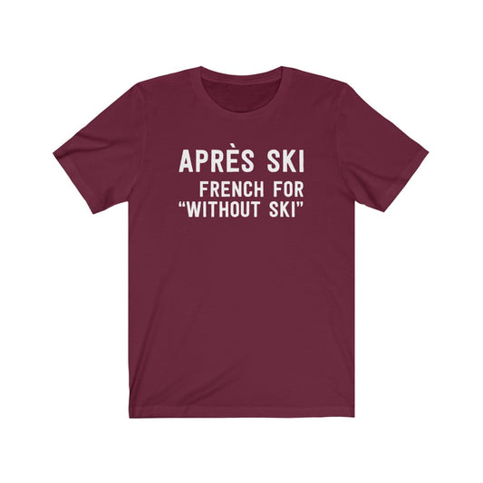Apr√®s Ski T-Shirt [Modern Fit]